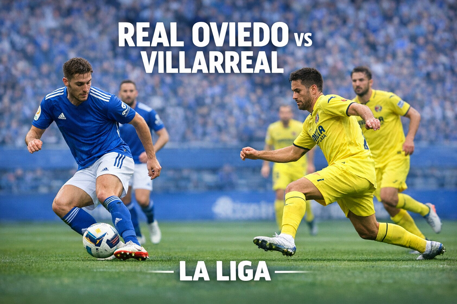 Skor 1-1 Real Oviedo vs Villarreal CF - HelloTV Bahas Jalannya Pertandingan dan Statistik